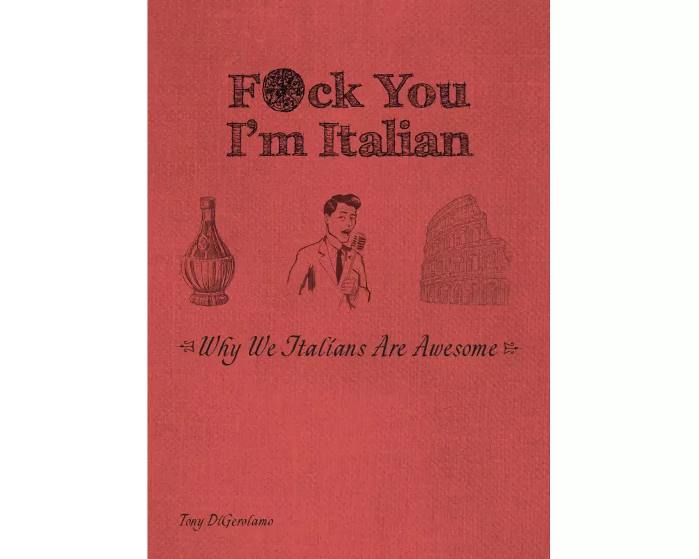 F*ck You, I'm Italian