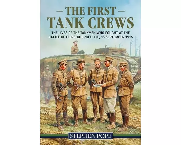 The First Tank Crews