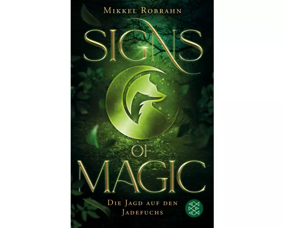 Signs of Magic 1 – Die Jagd auf den Jadefuchs