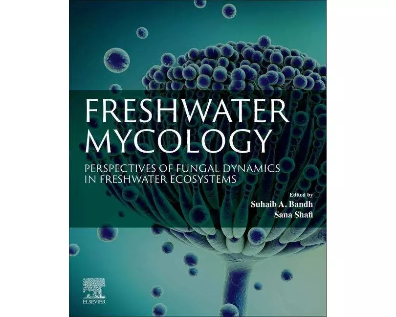 Freshwater Mycology