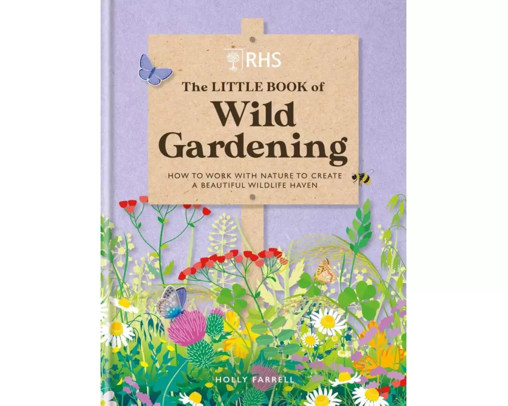 RHS The Little Book of Wild Gardening