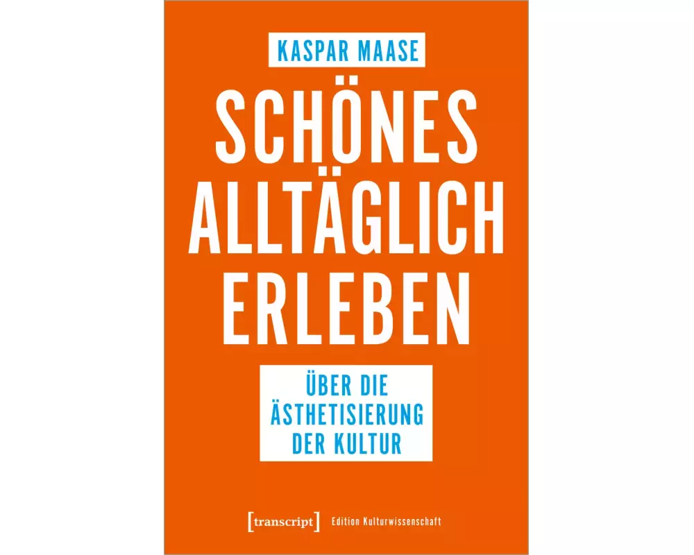 Schönes alltäglich erleben