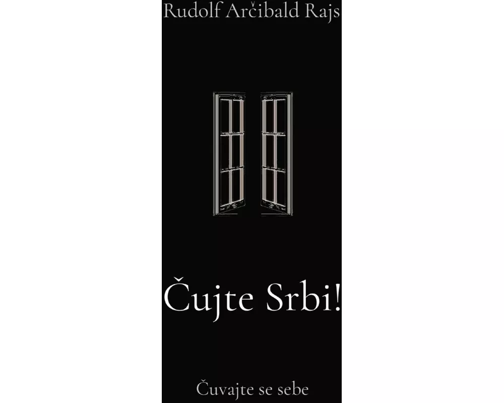 Cujte Srbi!