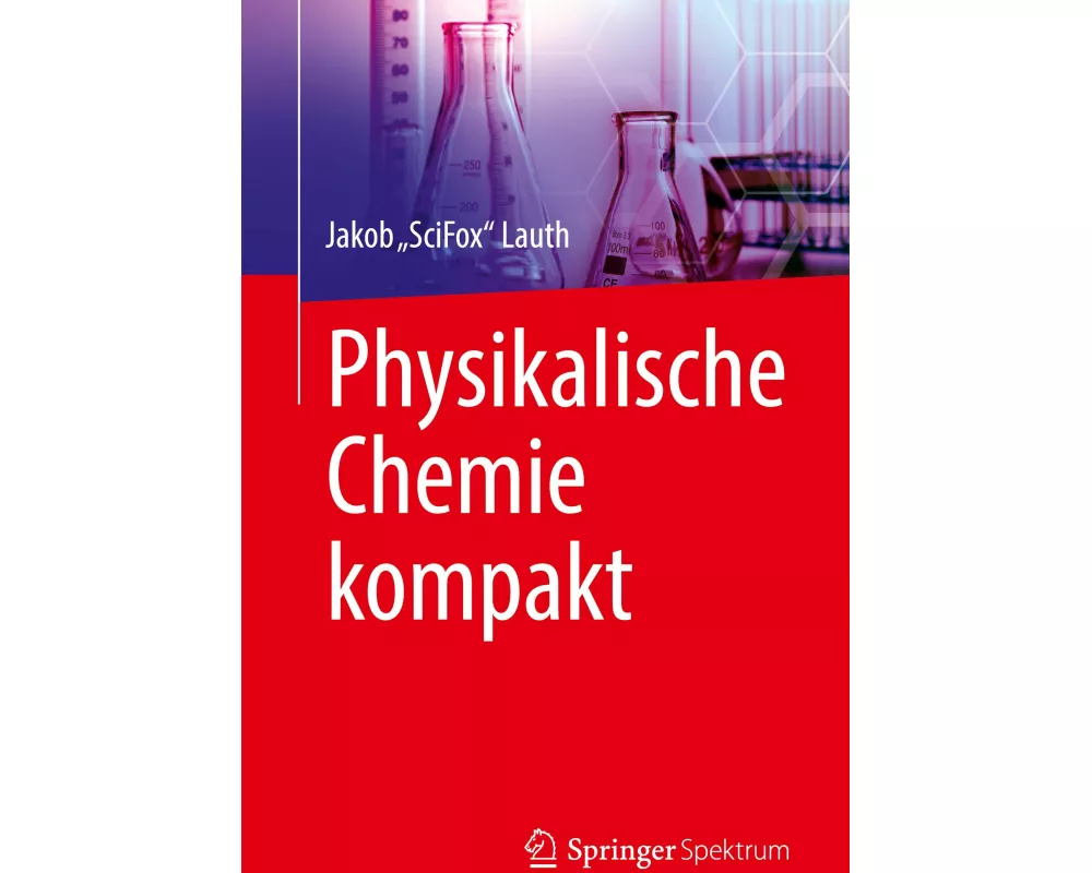 Physikalische Chemie kompakt
