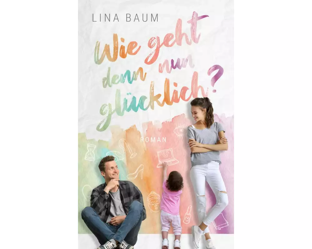 Wie geht denn nun glücklich?