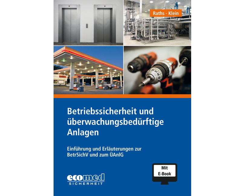 Betriebssicherheit und überwachungsbedürftige Anlagen inklusive E-Book