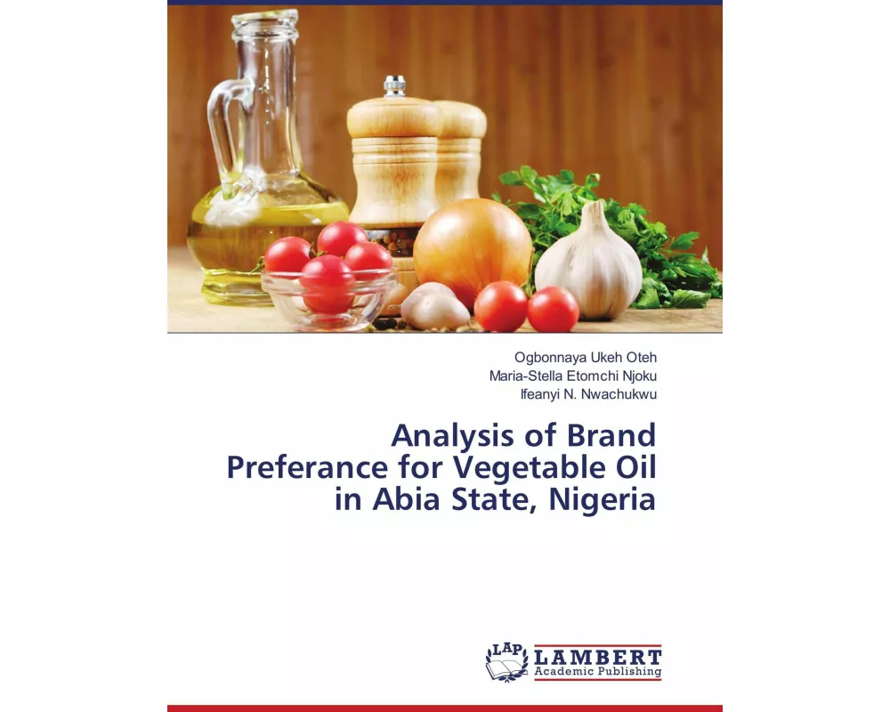 Analysis of Brand Preferance for Vegetable Oil in Abia State, Nigeria