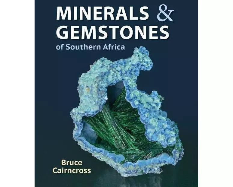 Minerals and Gemstones of Southern Africa