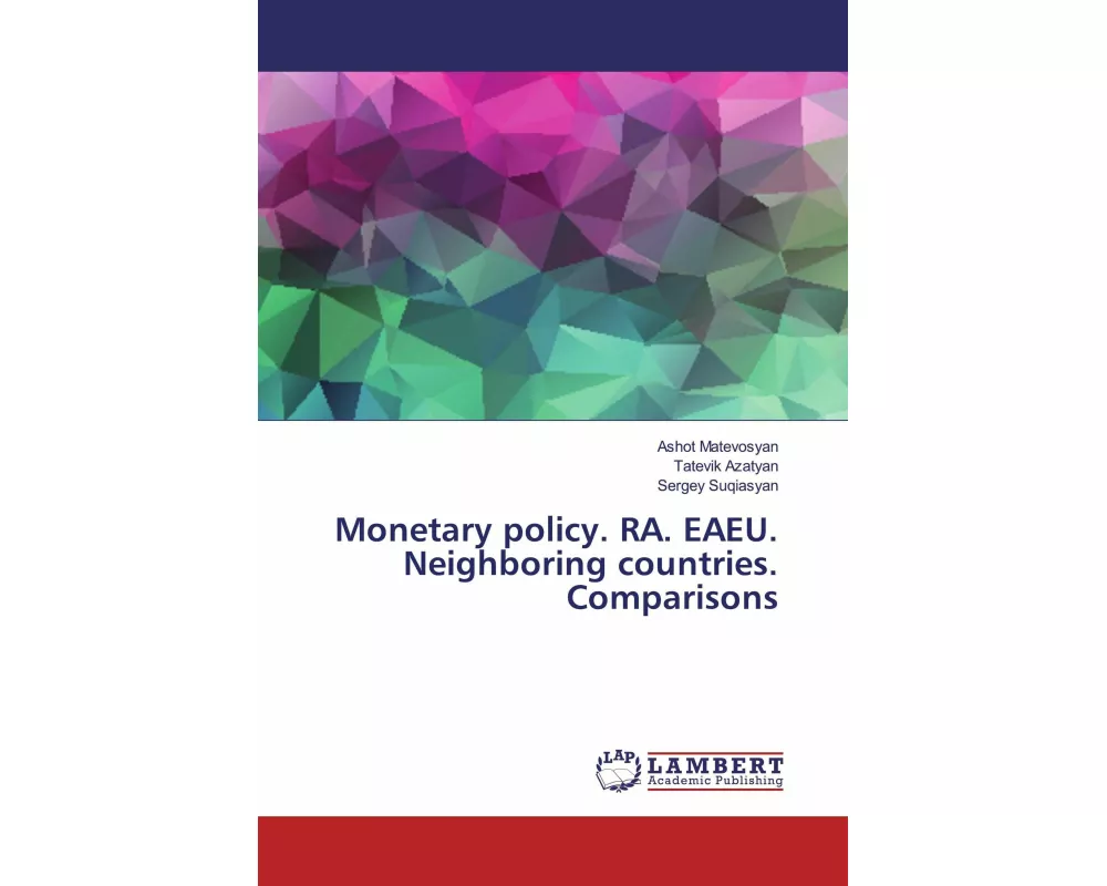 Monetary policy. RA. EAEU. Neighboring countries. Comparisons