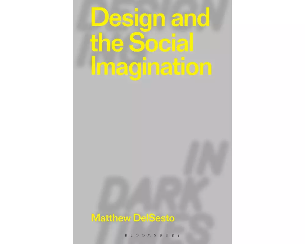 Design and the Social Imagination