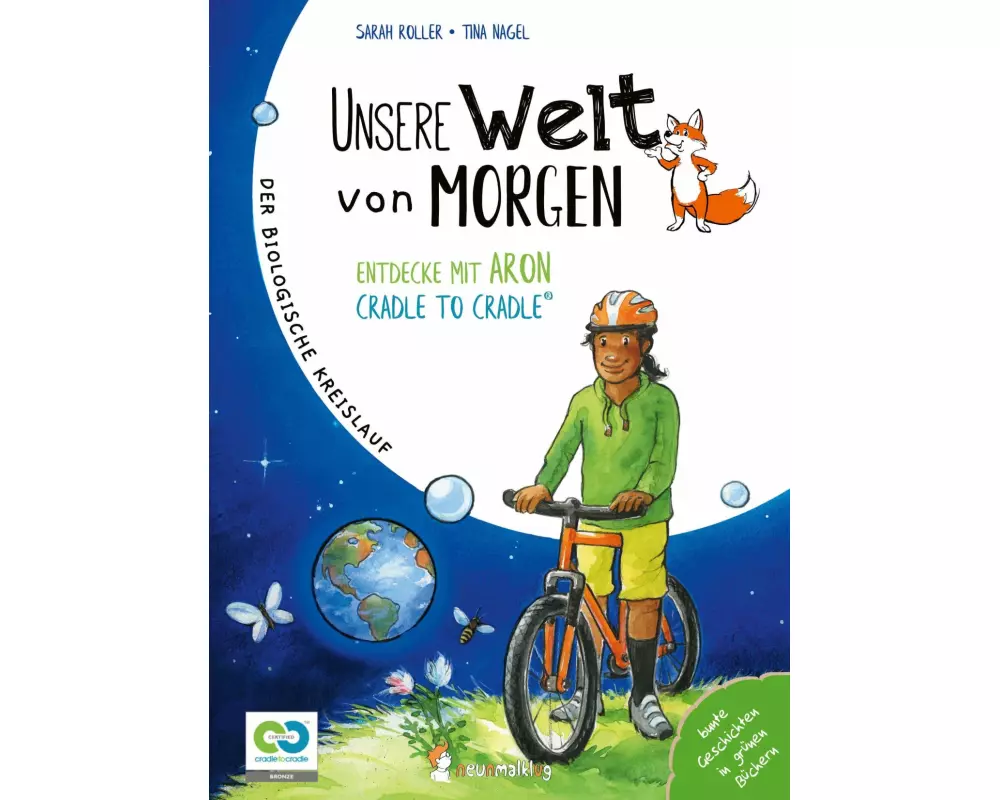 Unsere Welt von morgen - Entdecke mit Aron und Nora Cradle to Cradle