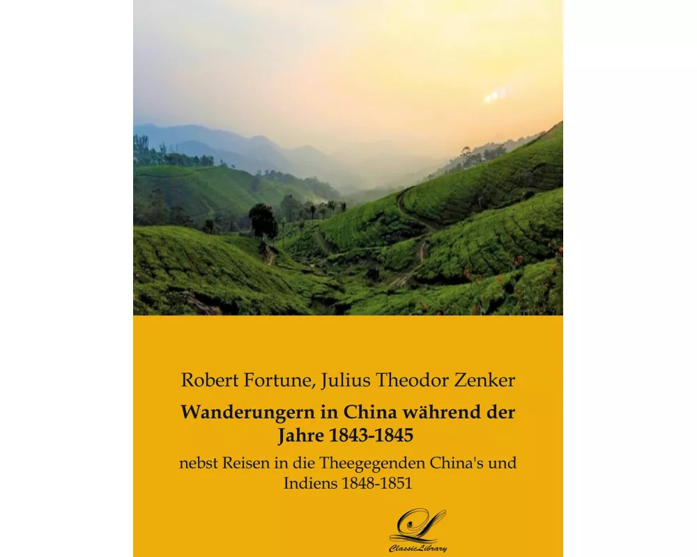 Wanderungern in China während der Jahre 1843-1845