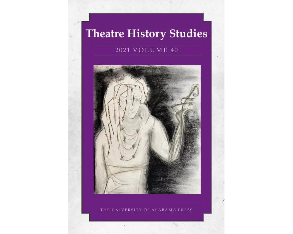 Theatre History Studies 2021, Vol 40
