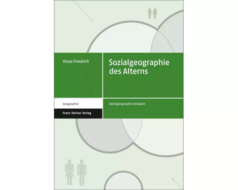Sozialgeographie des Alterns
