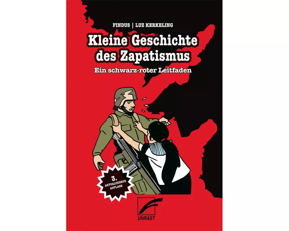 Kleine Geschichte des Zapatismus