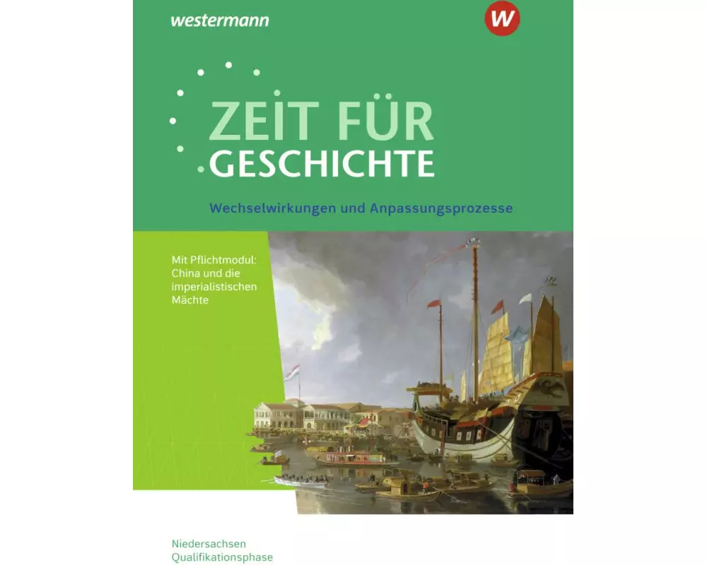 Zeit für Geschichte - Ausgabe für die Qualifikationsphase in Niedersachsen