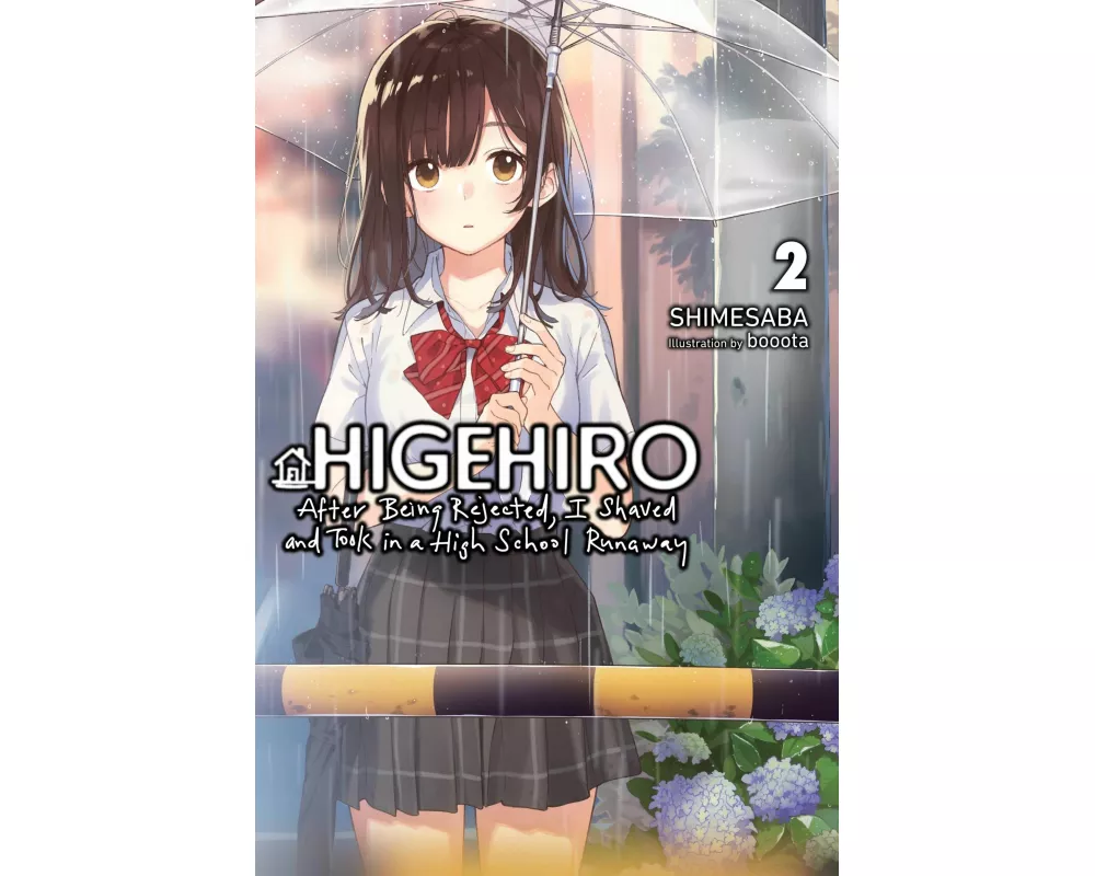 Higehiro: After Being Rejected, I Shaved and Took in a High School Runaway, Vol. 2 (light novel)
