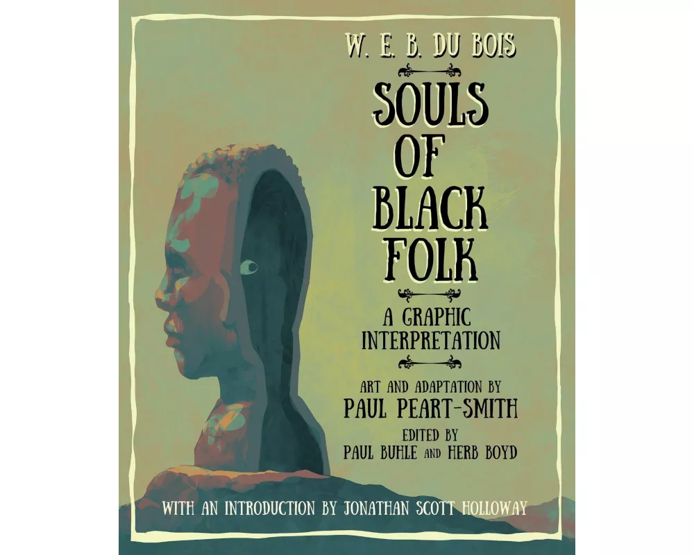 W. E. B. Du Bois Souls of Black Folk