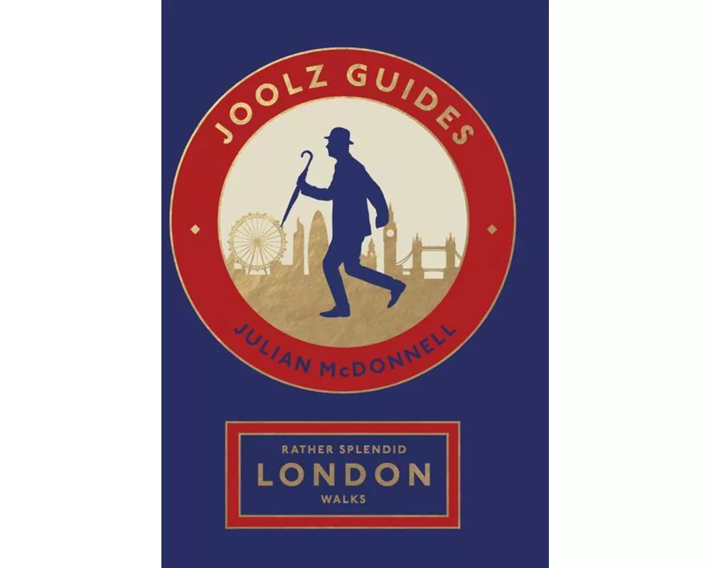 Rather Splendid London Walks