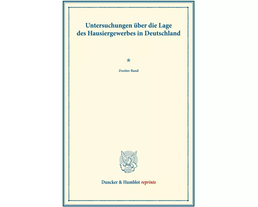 Untersuchungen über die Lage des Hausiergewerbes in Deutschland