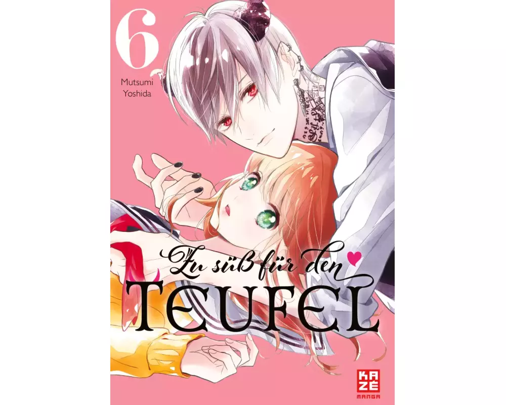 Zu süß für den Teufel – Band 6