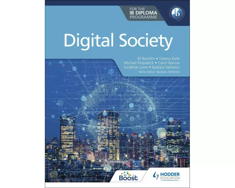 Digital Society for the IB Diploma