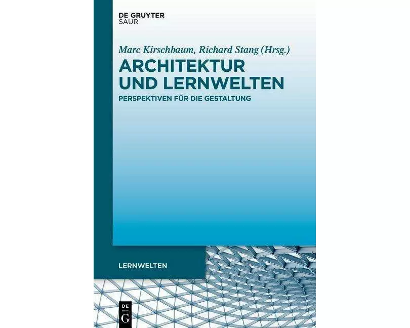 Architektur und Lernwelten
