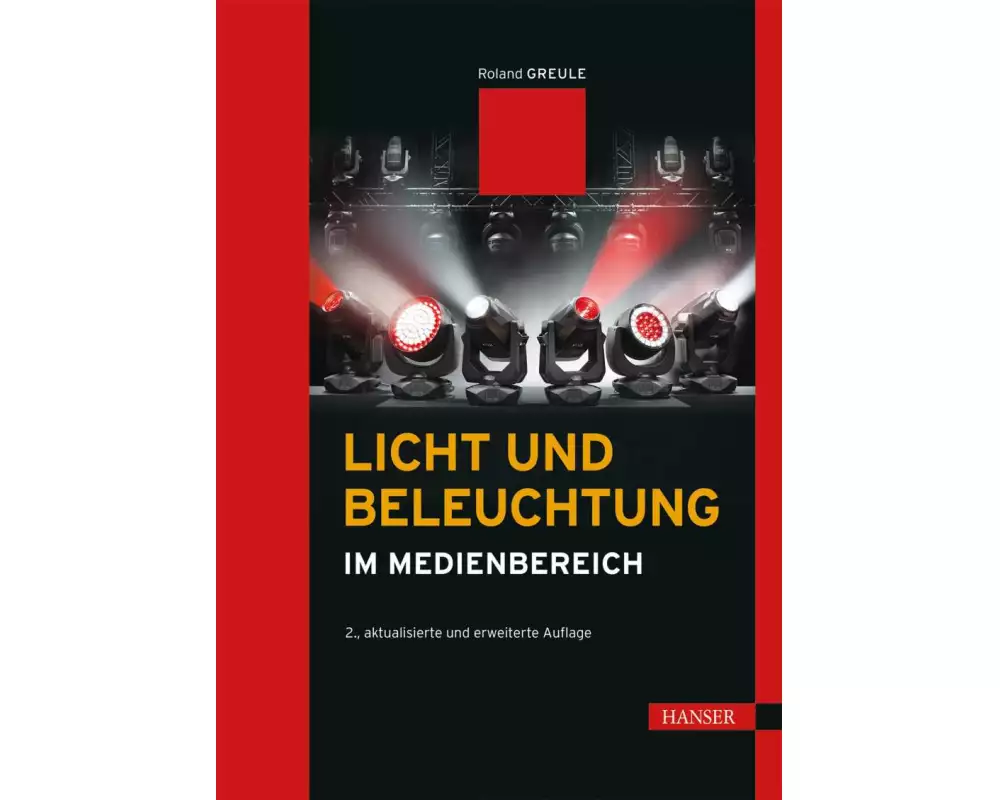 Licht und Beleuchtung im Medienbereich