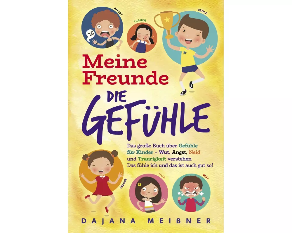 Meine Freunde die Gefühle