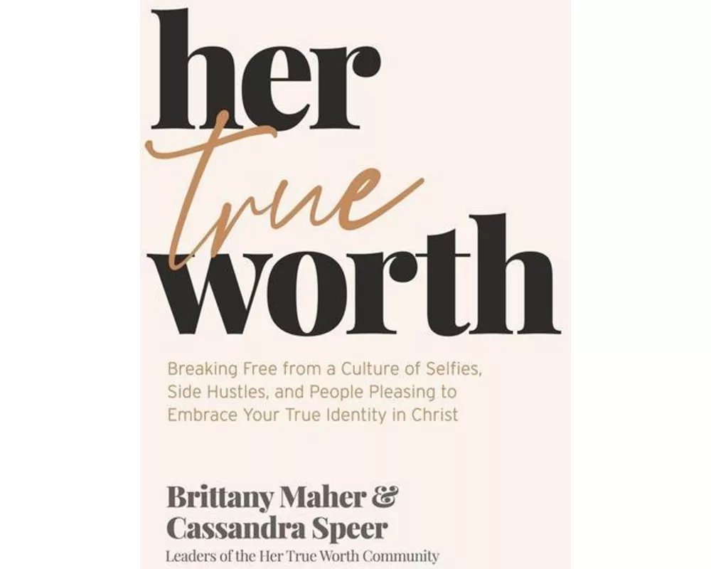 Her True Worth