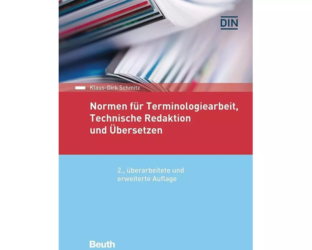 Normen für Terminologiearbeit, Technische Redaktion und Übersetzen