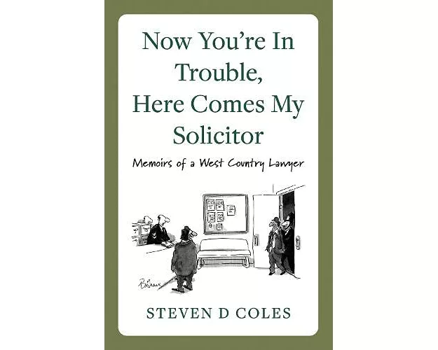 Now You're In Trouble, Here Comes My Solicitor!