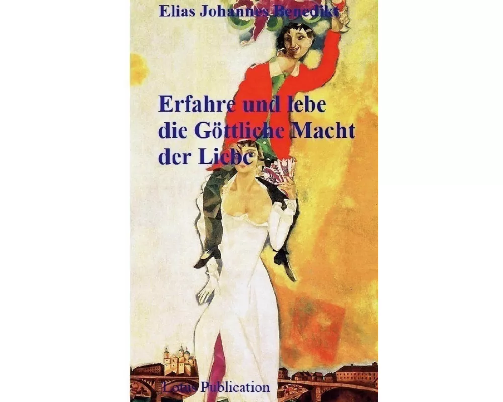 Erfahre und lebe die Göttliche Macht der Liebe