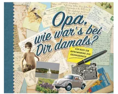 Opa, wie war's bei dir damals?