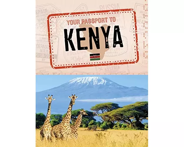 Your Passport to Kenya
