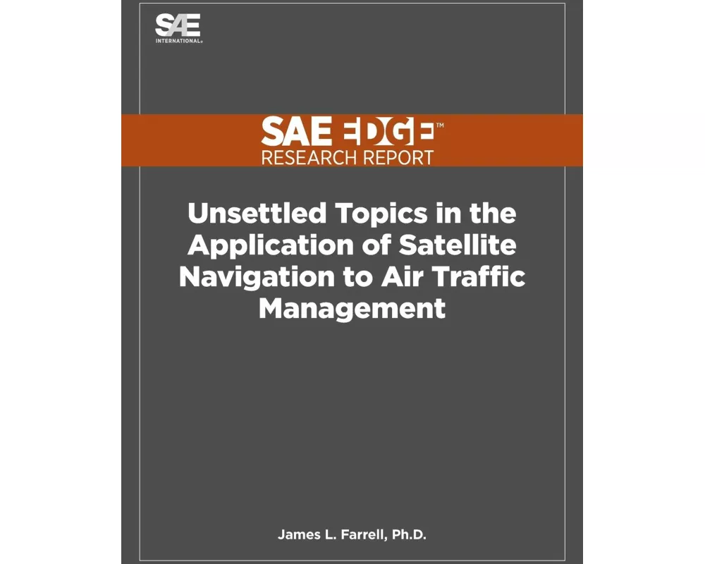 Unsettled Topics in the Application of Satellite Navigation to Air Traffic Management