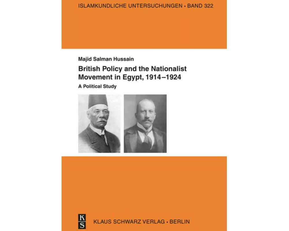 British Policy and the Nationalist Movement in Egypt, 1914-1924