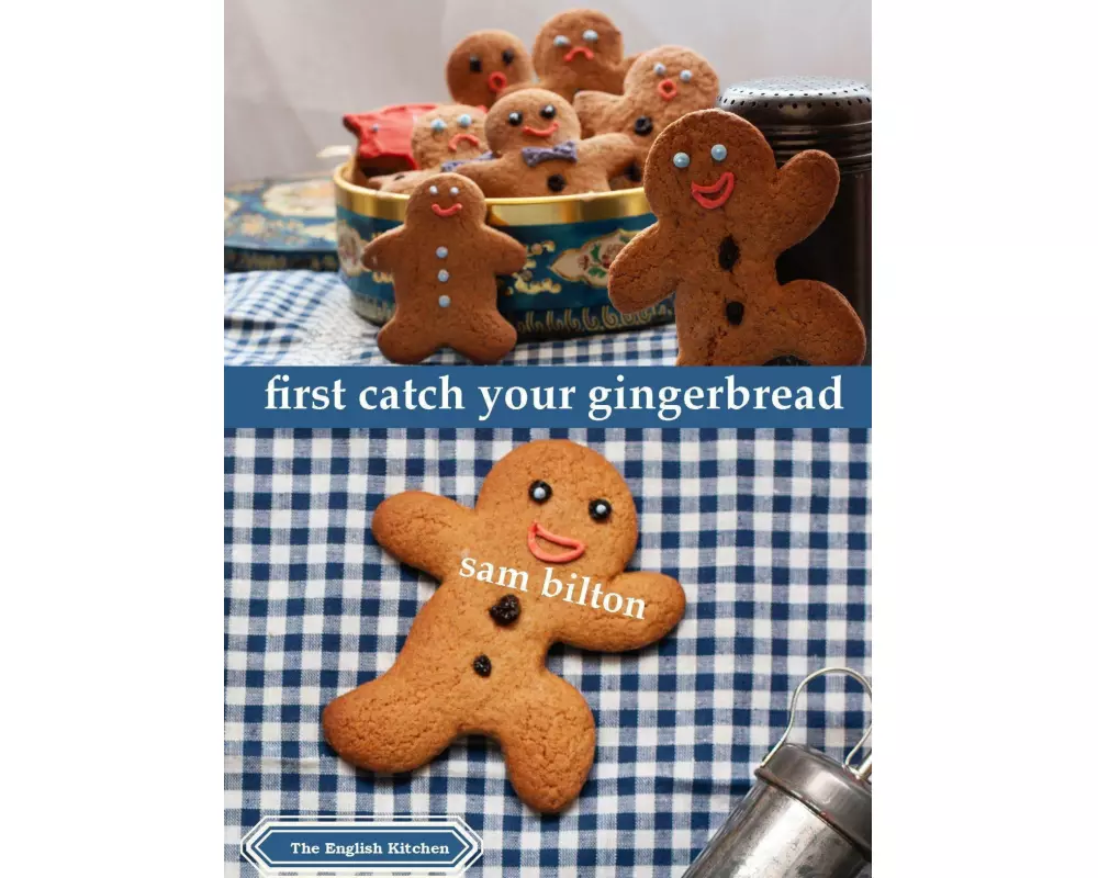 First Catch Your Gingerbread