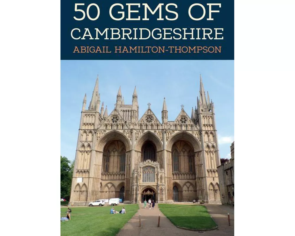50 Gems of Cambridgeshire