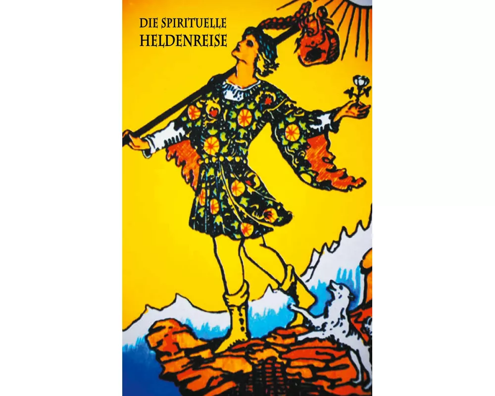 Die spirituelle Heldenreise