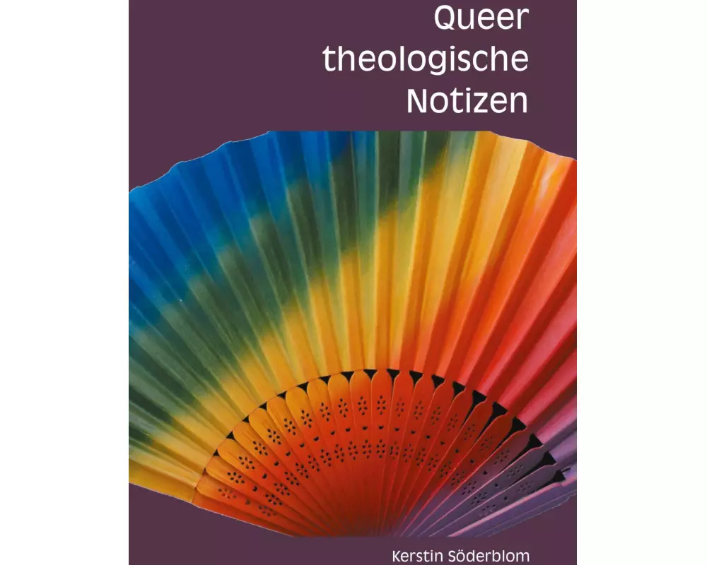 Queer theologische Notizen