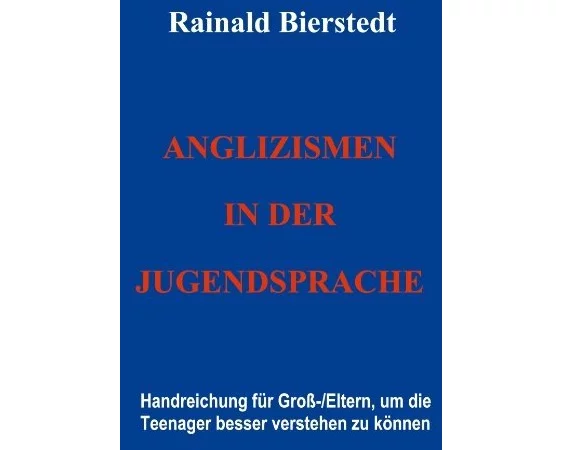 Anglizismen in der Jugendsprache