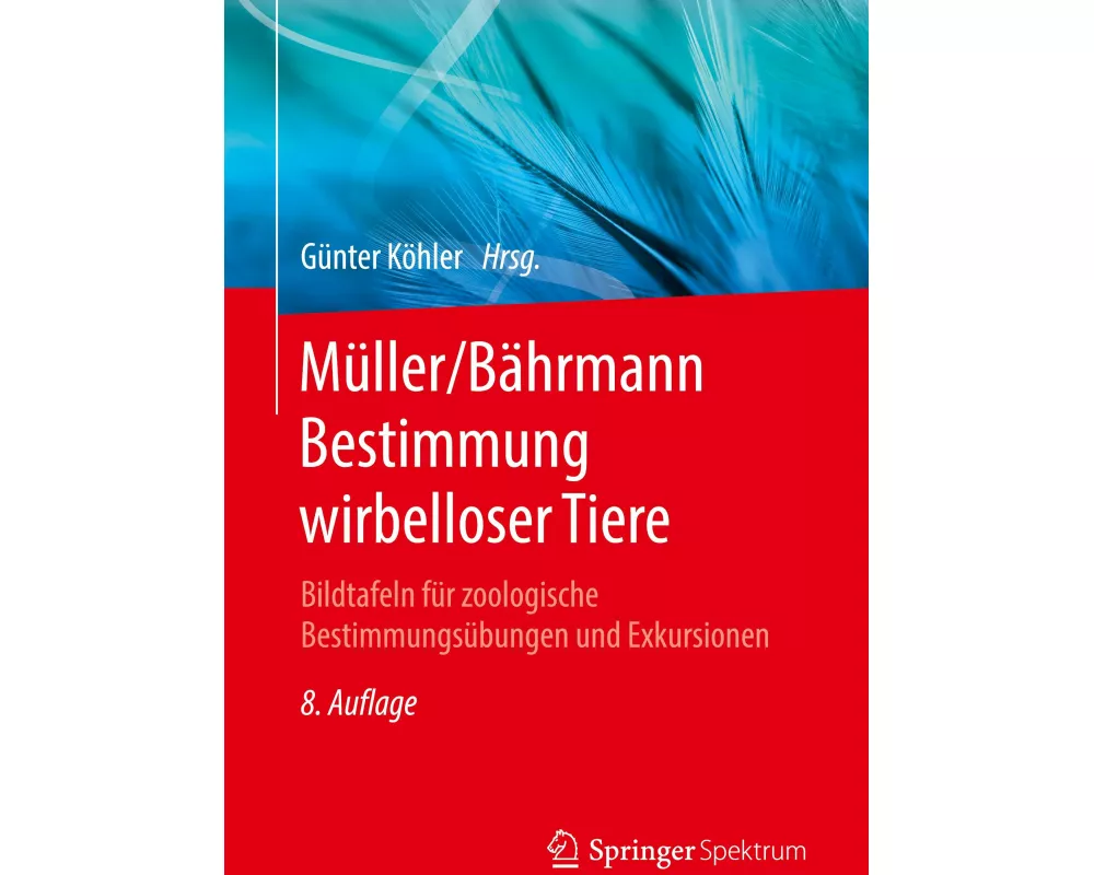 Müller/Bährmann Bestimmung wirbelloser Tiere
