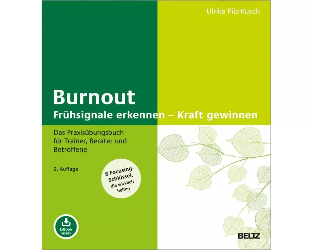 Burnout: Frühsignale erkennen – Kraft gewinnen