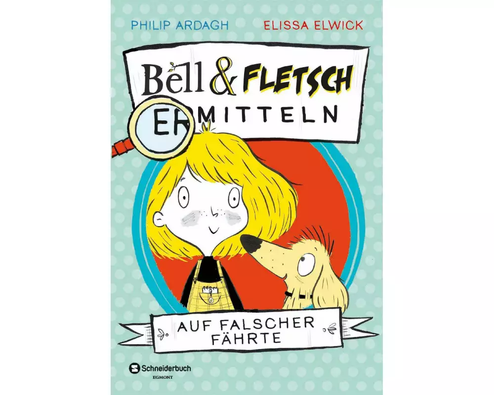 Bell und Fletsch – Auf falscher Fährte
