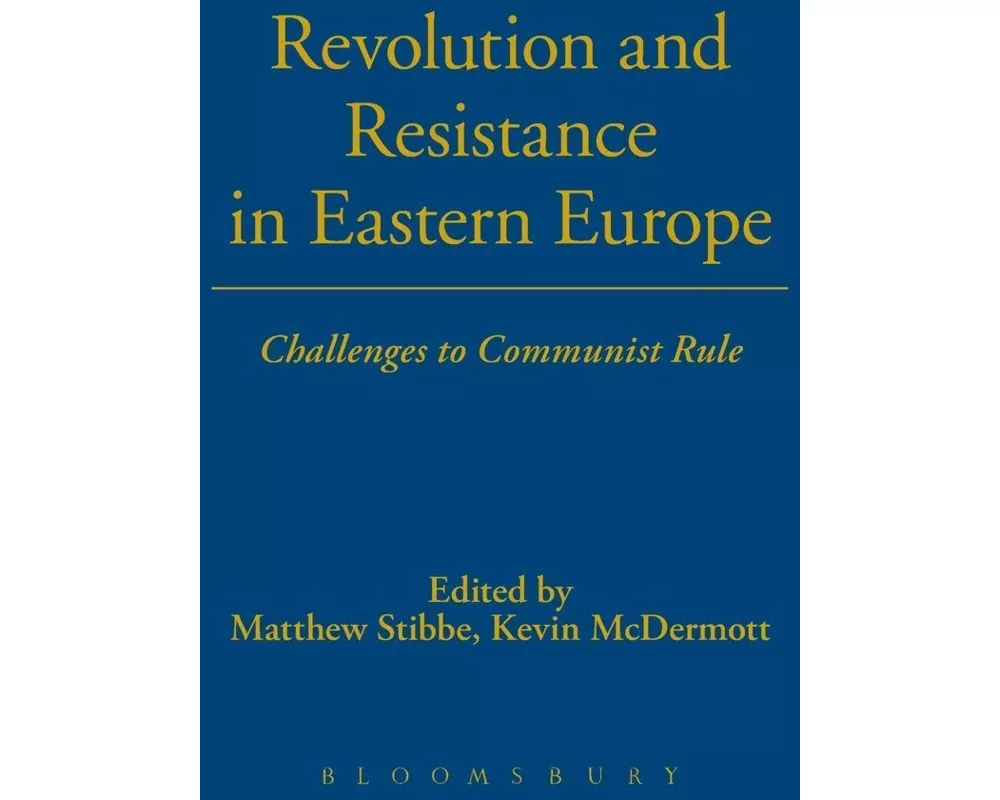 Revolution and Resistance in Eastern Europe