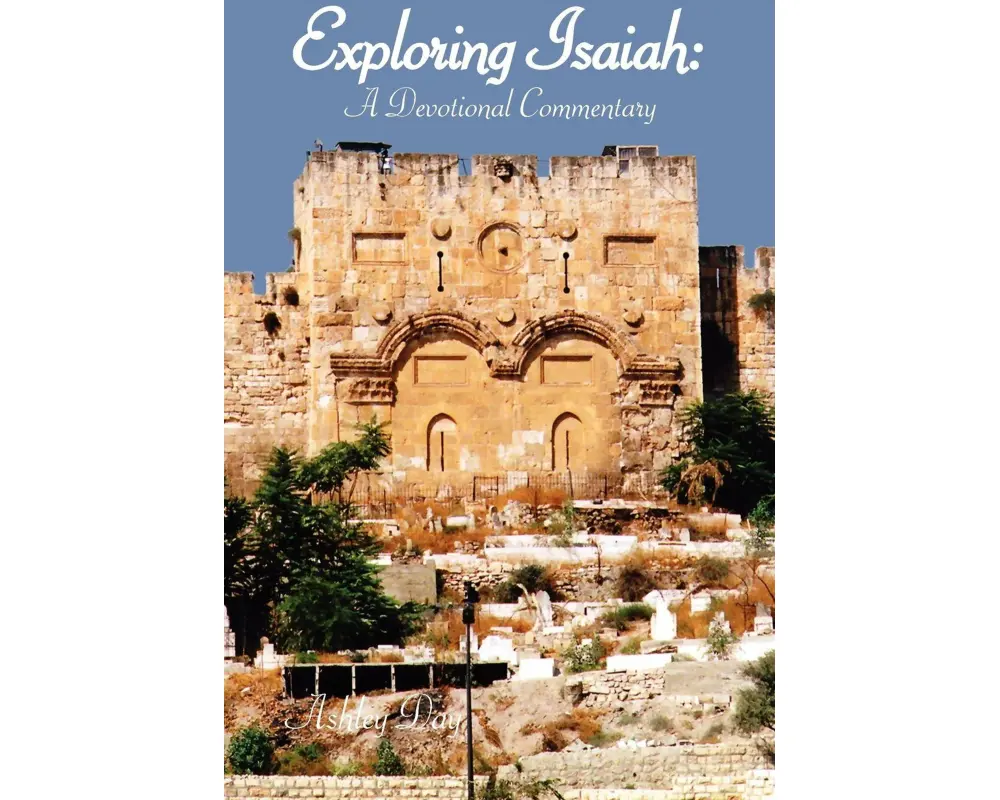 Exploring Isaiah