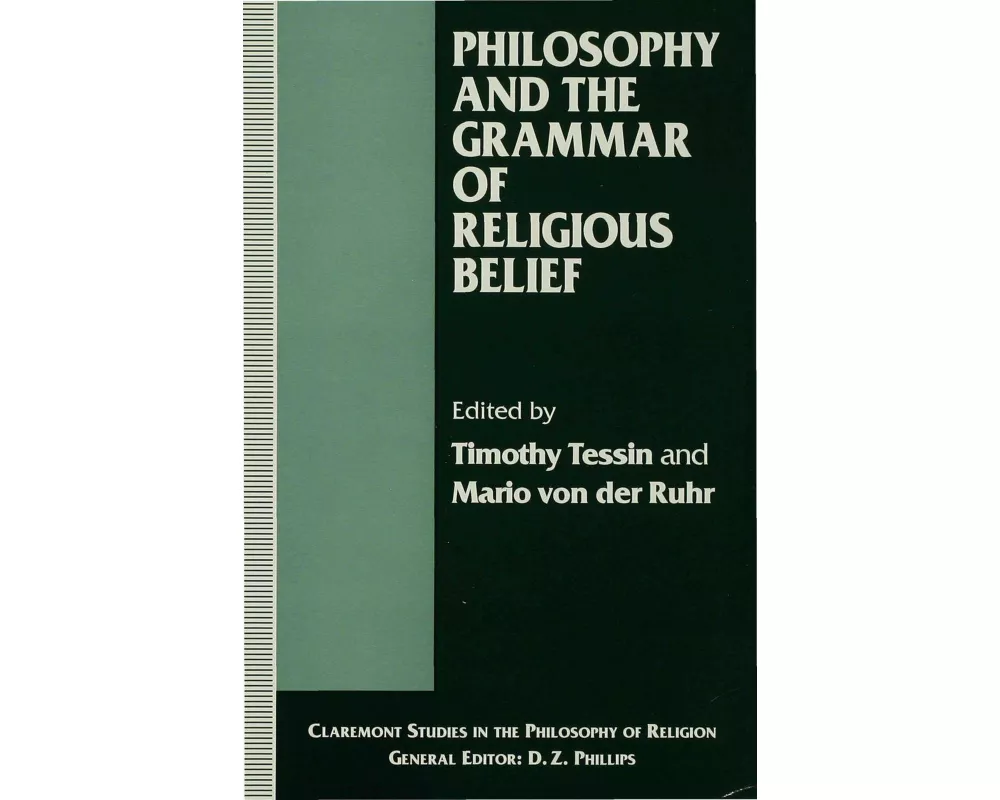 Philosophy and the Grammar of Religious Belief