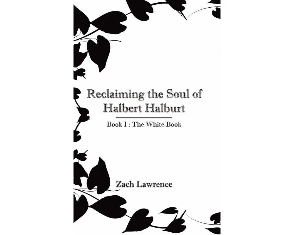 Reclaiming the Soul of Halbert Halburt