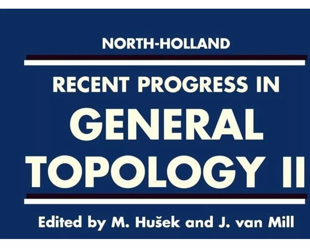 Recent Progress in General Topology II